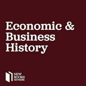 Podcast New Books in Economic and Business History