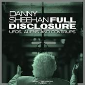 Podcast Full Disclosure with Danny Sheehan | UFOs, Aliens and Cover-Ups