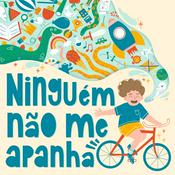 Podcast Ninguém Não Me Apanha