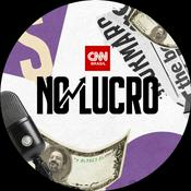 Podcast No Lucro CNN