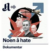 Podcast Noen å hate