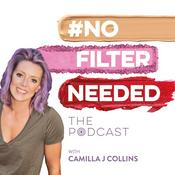 Podcast #NoFilterNeeded
