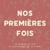 Podcast Nos Premières Fois