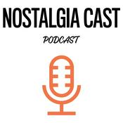 Podcast Nostalgia Cast Podcast