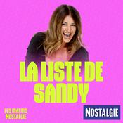 Podcast Les Matins Nostalgie - La Liste de Sandy