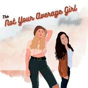 Podcast Not Your Average Girl