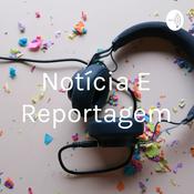 Podcast Notícia E Reportagem