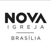 Podcast NOVA IGREJA BRASÍLIA
