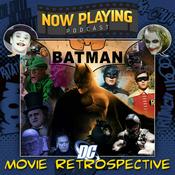 Podcast Now Playing Podcast Presents: The Batman Retrospective Series
