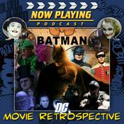 Podcast Now Playing Presents:  The Batman Movie Retrospective