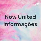 Podcast Now United Informações
