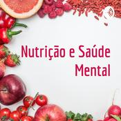 Podcast Nutrição e Saúde Mental
