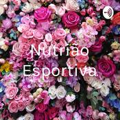 Podcast Nutrição Esportiva