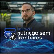 Podcast Nutrição Sem Fronteiras