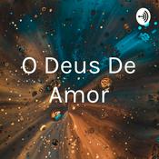 Podcast O Deus De Amor