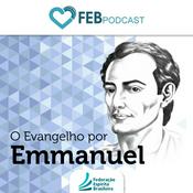 Podcast O Evangelho Por Emmanuel | FEB