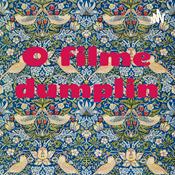 Podcast O filme dumplin