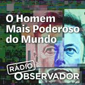 Podcast O Homem Mais Poderoso do Mundo