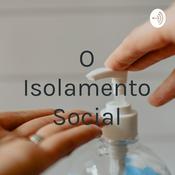 Podcast O Isolamento Social