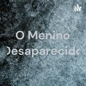 Podcast O Menino Desaparecido
