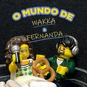 Podcast O mundo de Wakka e Fernanda