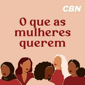 Podcast O que as mulheres querem