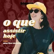 Podcast O que assistir hoje