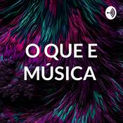Podcast O QUE E MÚSICA
