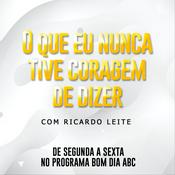 Podcast O Que Eu Nunca Tive Coragem de Dizer