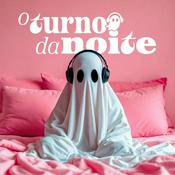 Podcast Turno da Noite
