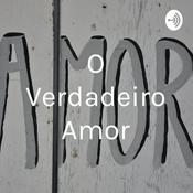Podcast O Verdadeiro Amor