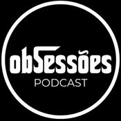 Podcast ObSessões