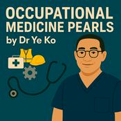 Podcast Occupational Medicine Pearls