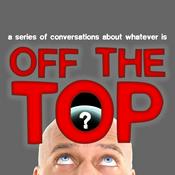Podcast Off The Top