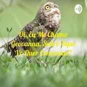 Podcast Oi, Eu Me Chamo Geovanna, Sobre Oque Vc Quer Conversar?
