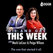 Podcast Oil and Gas This Week