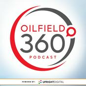 Podcast Oilfield 360 Podcast