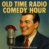 Podcast Old Time Radio Comedy Hour | Old Time Radio