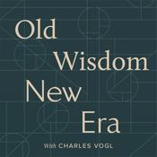 Podcast Old Wisdom New Era