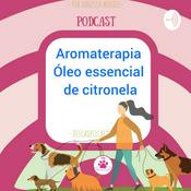 Podcast óleo Essencial De Citronela Para Cães