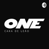 Podcast ONE - CARA DE LEÃO