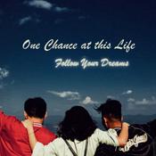 Podcast One Chance at This Life