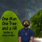 Podcast One Man One Tree and a Hill
