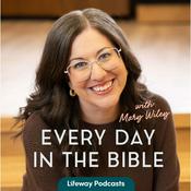 Podcast Every Day in the Bible with Mary Wiley