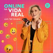 Podcast Online Na Vida Real