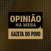 Podcast OPINIÃO NA MESA | GAZETA DO POVO