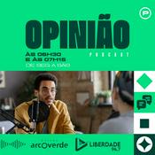 Podcast Opinião no Show da Liberdade - Liberdade 94.7 FM
