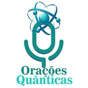 Podcast Orações Quânticas