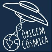 Podcast Origem Cósmica