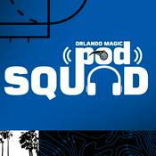 Podcast Orlando Magic Pod Squad